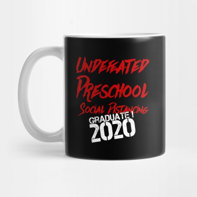 Undefeated Preschool Social Distancing Graduate 2020 by Inspire Enclave